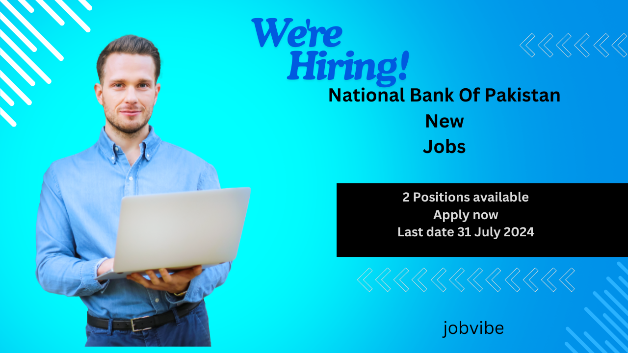 National Bank of Pakistan New Jobs 2024