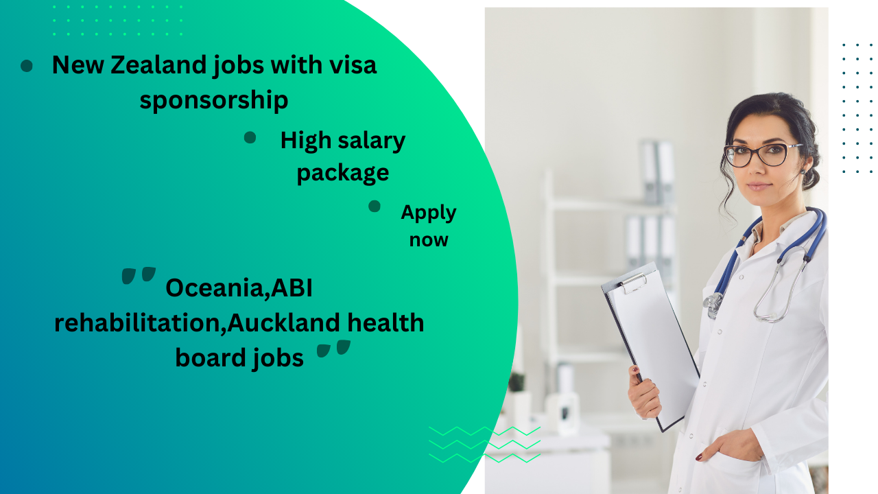 New Zealand Jobs in 2024 with Visa Sponsorship