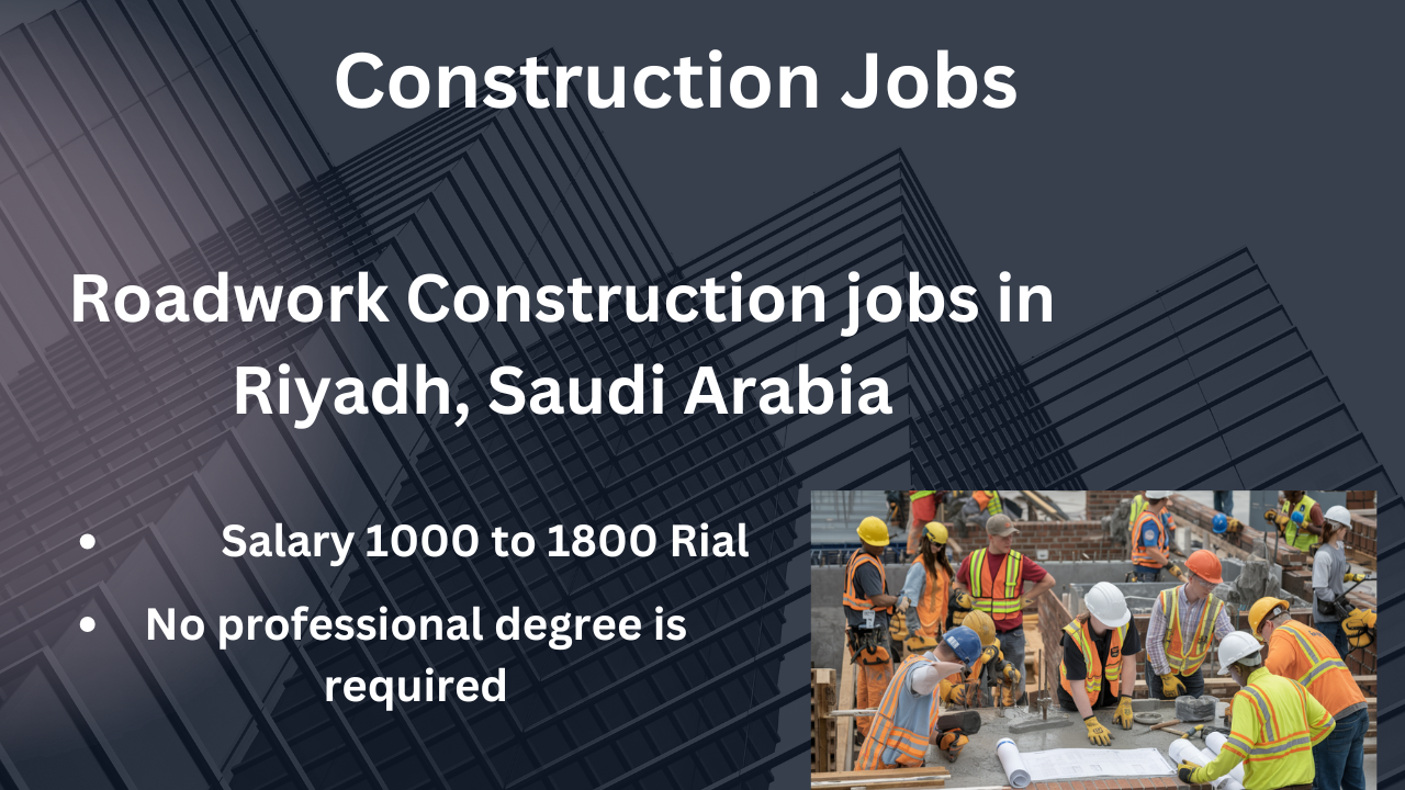 Roadwork construction jobs in Riyadh, Saudi Arabia