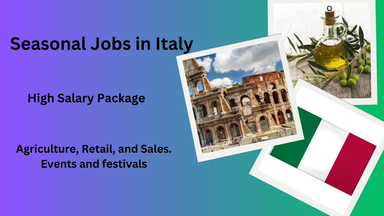 Seasonal Jobs in Italy in 2025